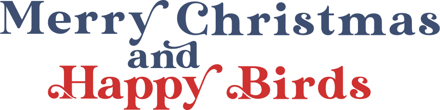 Merry Christmas and Happy Birds